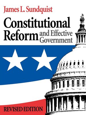 cover image of Constitutional Reform and Effective Government
